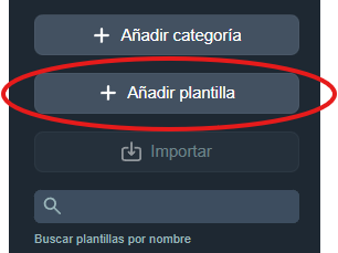 botón añadir plantilla de informes en la interfaz gráfica de Dragsa